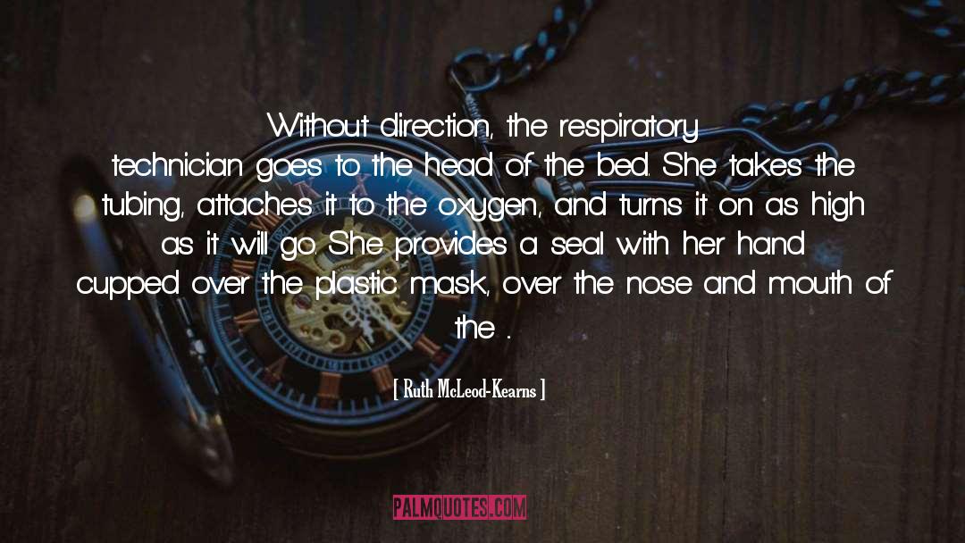 Without Direction quotes by Ruth McLeod-Kearns