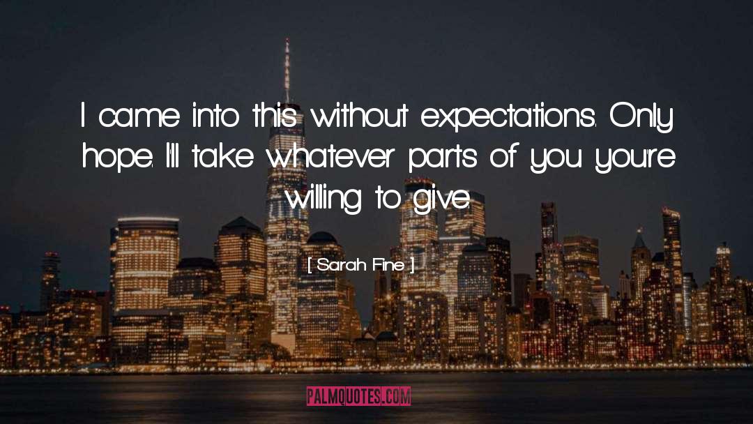 Without Expectations quotes by Sarah Fine