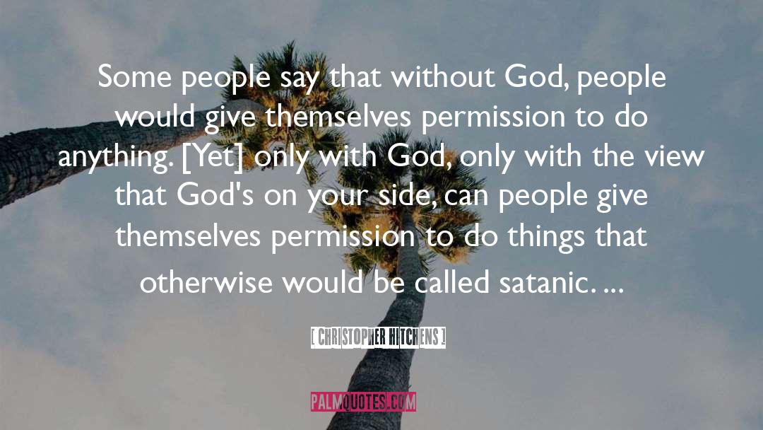 Without God quotes by Christopher Hitchens