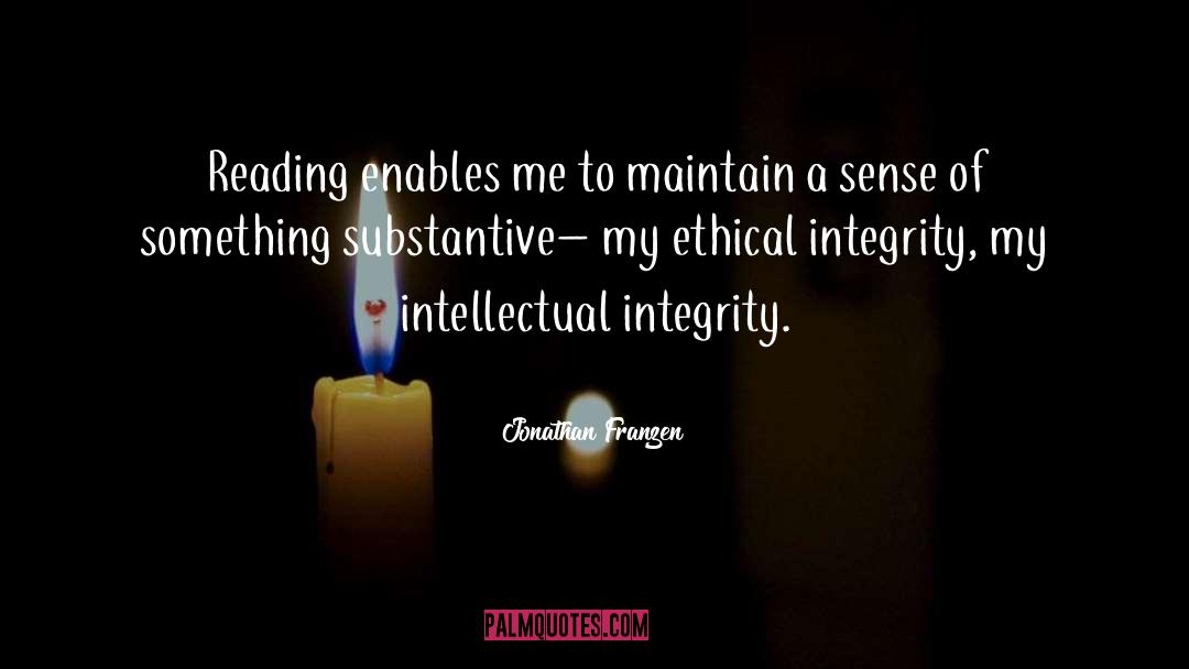 Without Integrity Quote quotes by Jonathan Franzen