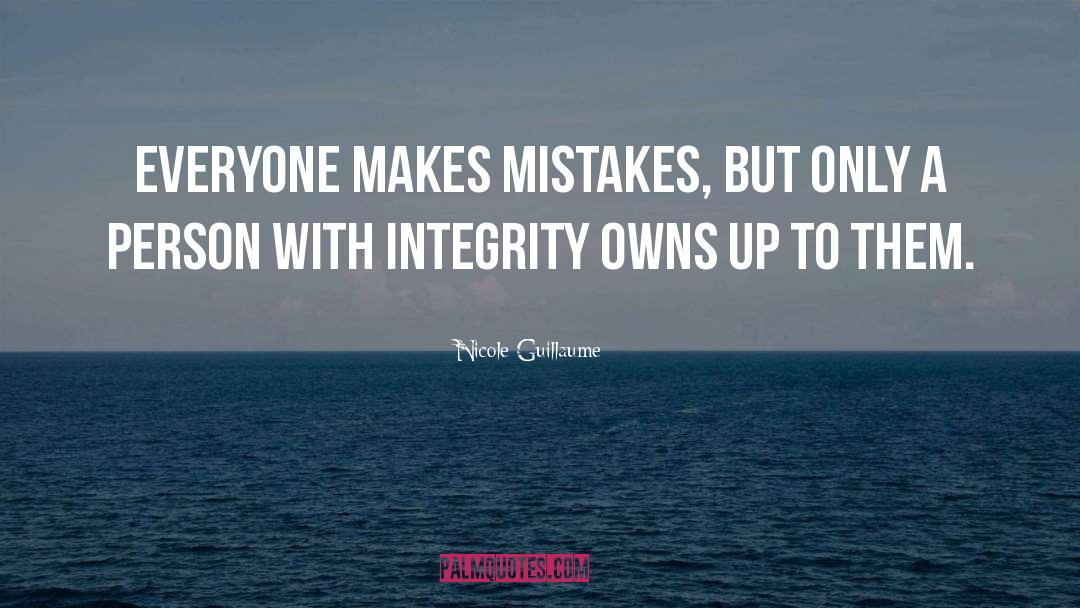 Without Integrity Quote quotes by Nicole Guillaume