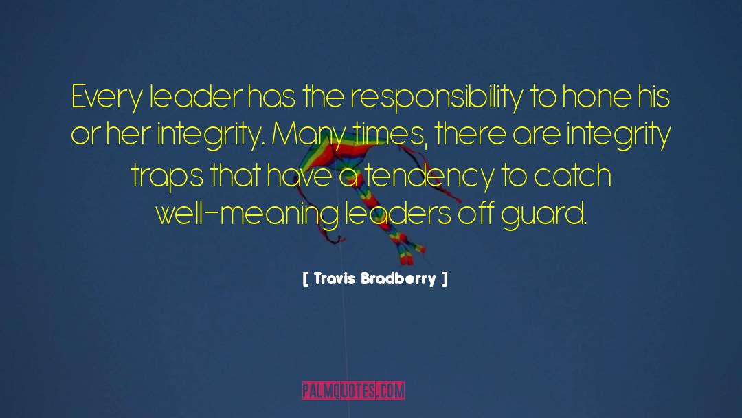Without Integrity Quote quotes by Travis Bradberry