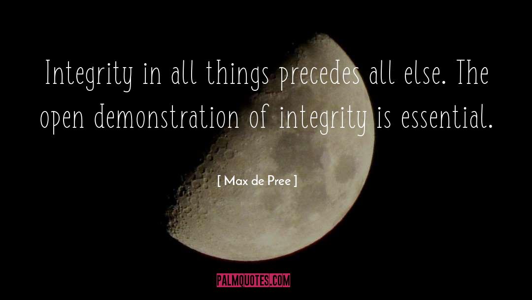 Without Integrity Quote quotes by Max De Pree