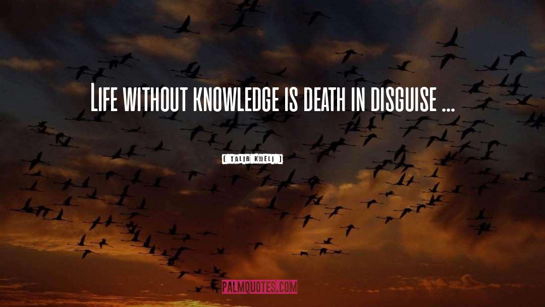 Without Knowledge quotes by Talib Kweli