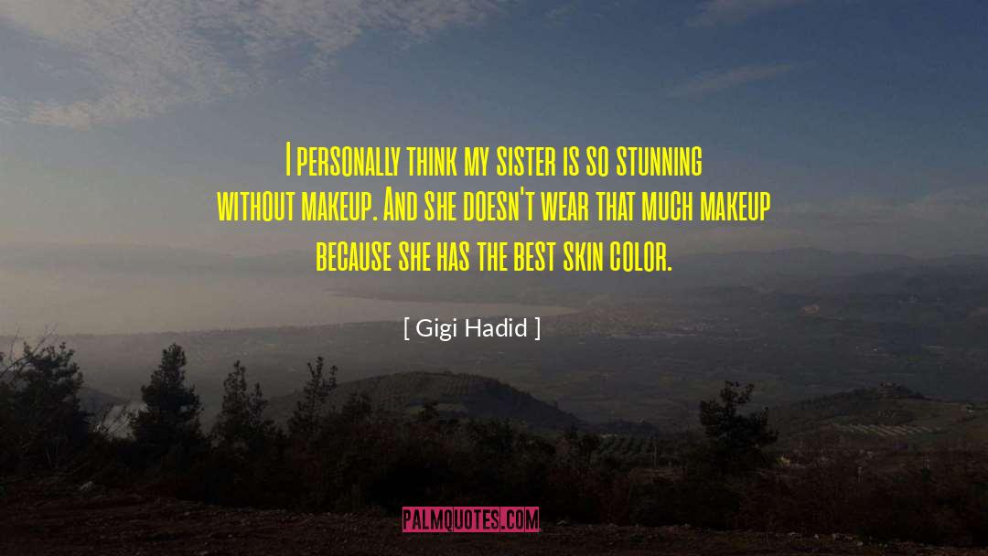 Without Makeup quotes by Gigi Hadid