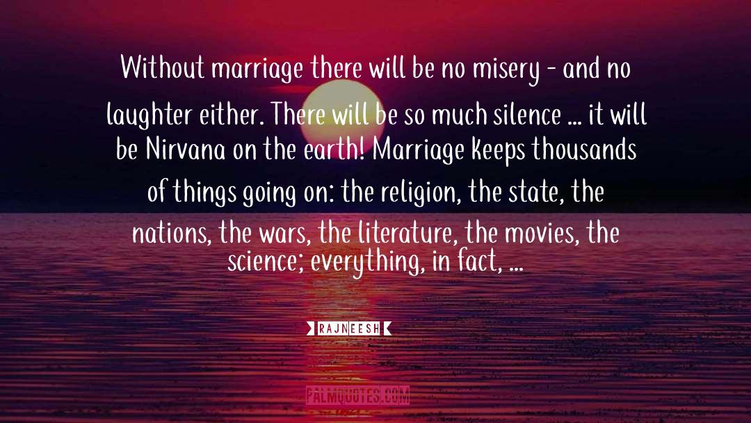 Without Marriage quotes by Rajneesh