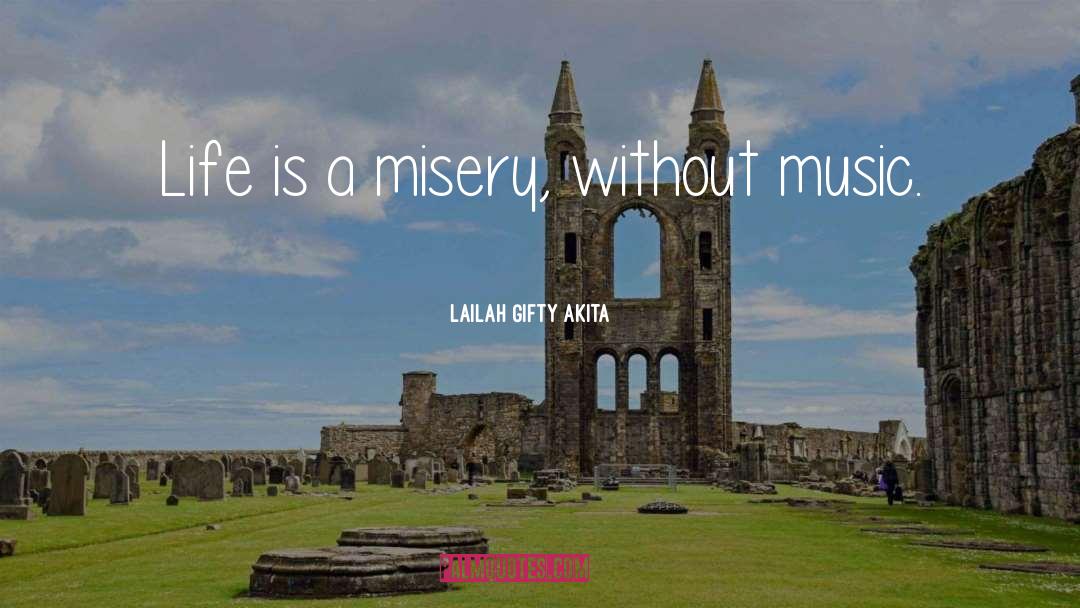 Without Music quotes by Lailah Gifty Akita