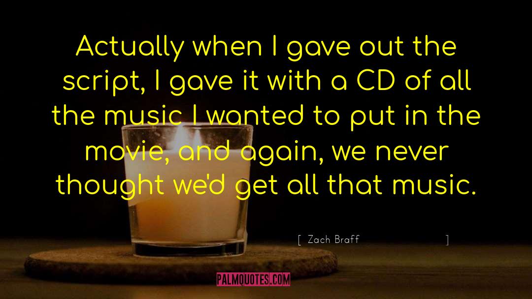 Without Music quotes by Zach Braff