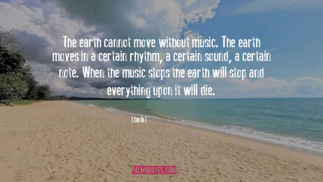 Without Music quotes by Sun Ra