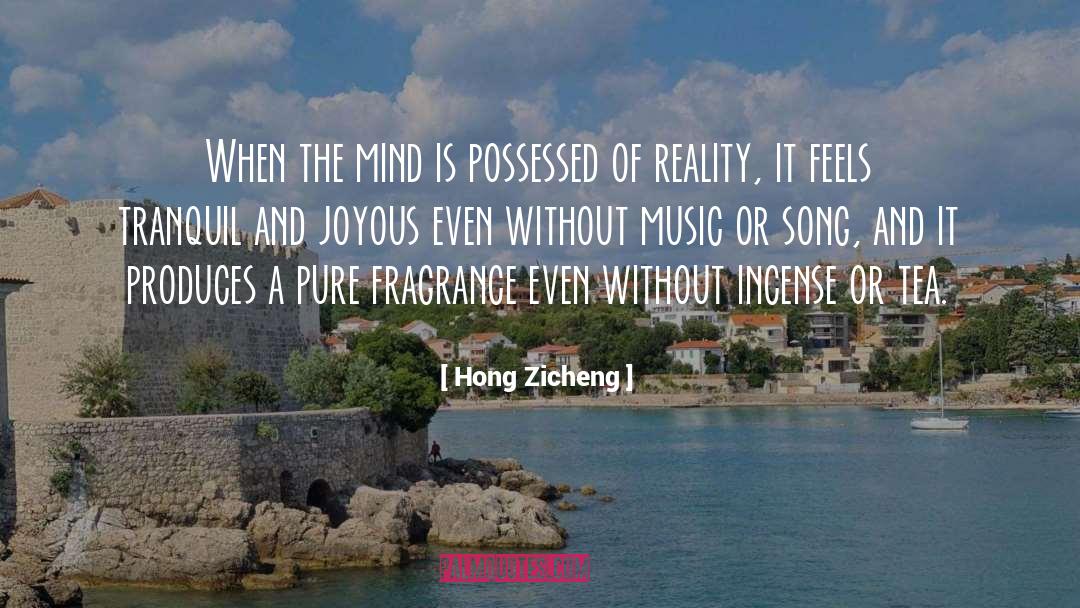 Without Music quotes by Hong Zicheng