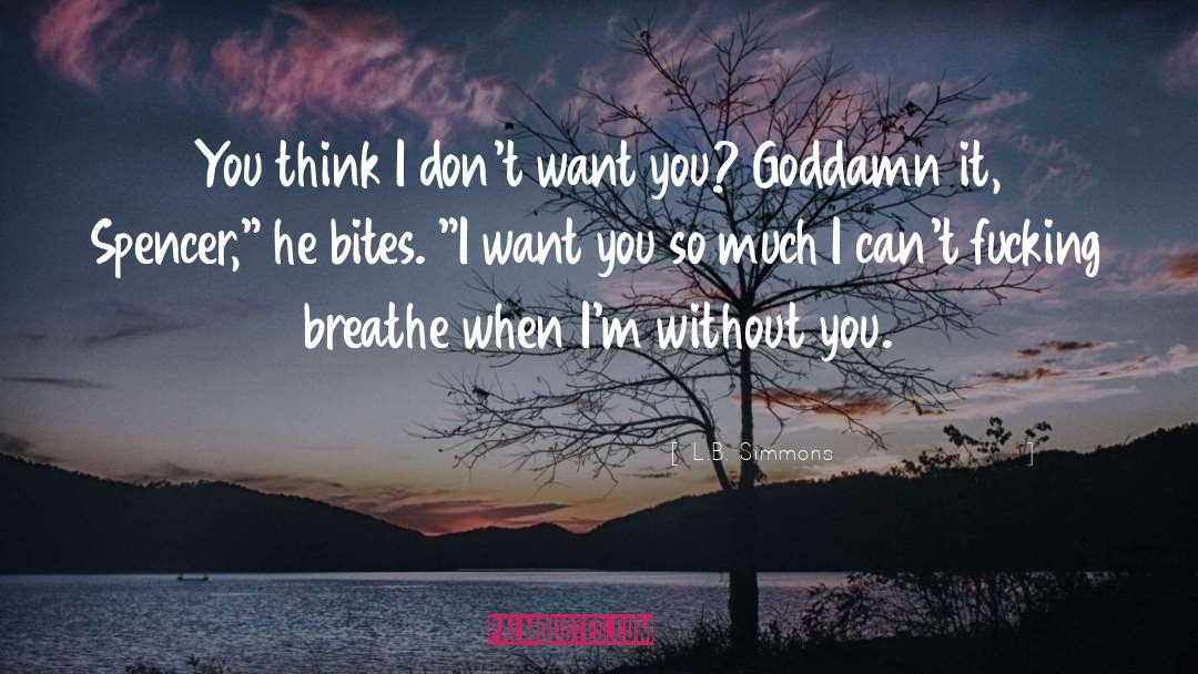 Without You quotes by L.B. Simmons