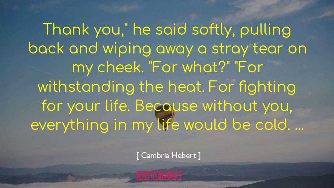 Withstanding quotes by Cambria Hebert