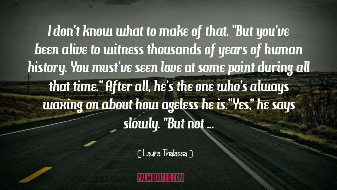 Witness quotes by Laura Thalassa