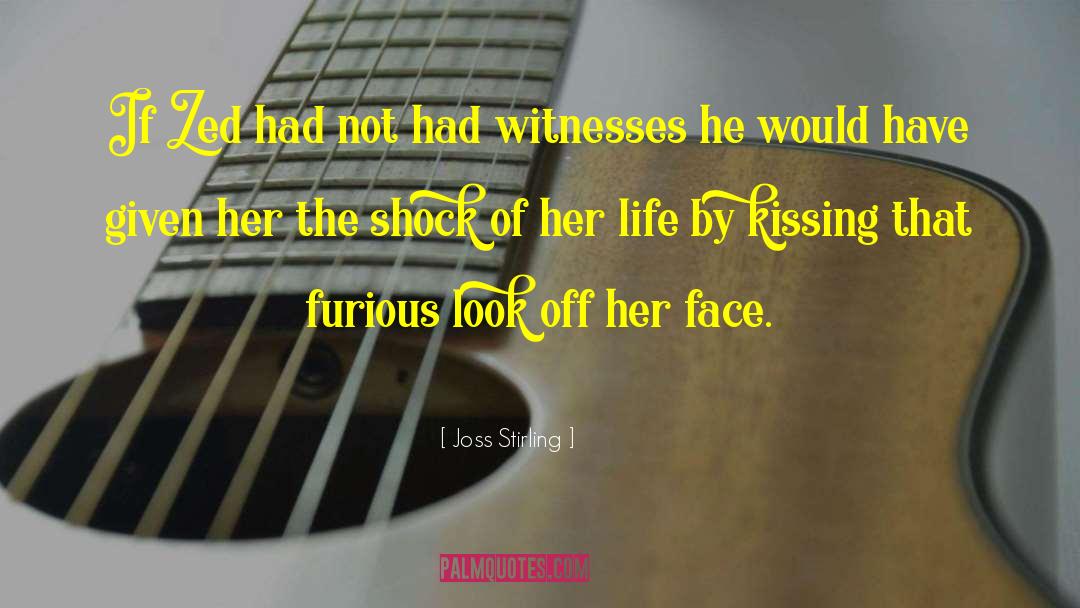 Witnesses quotes by Joss Stirling