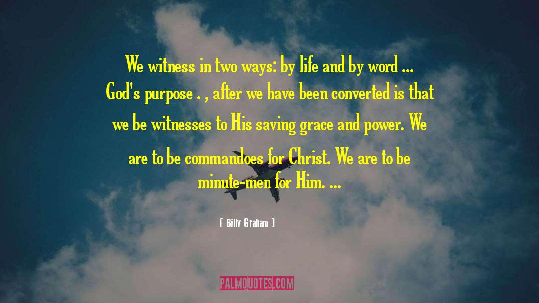 Witnesses quotes by Billy Graham