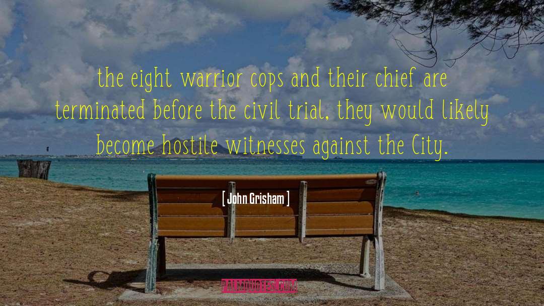 Witnesses quotes by John Grisham