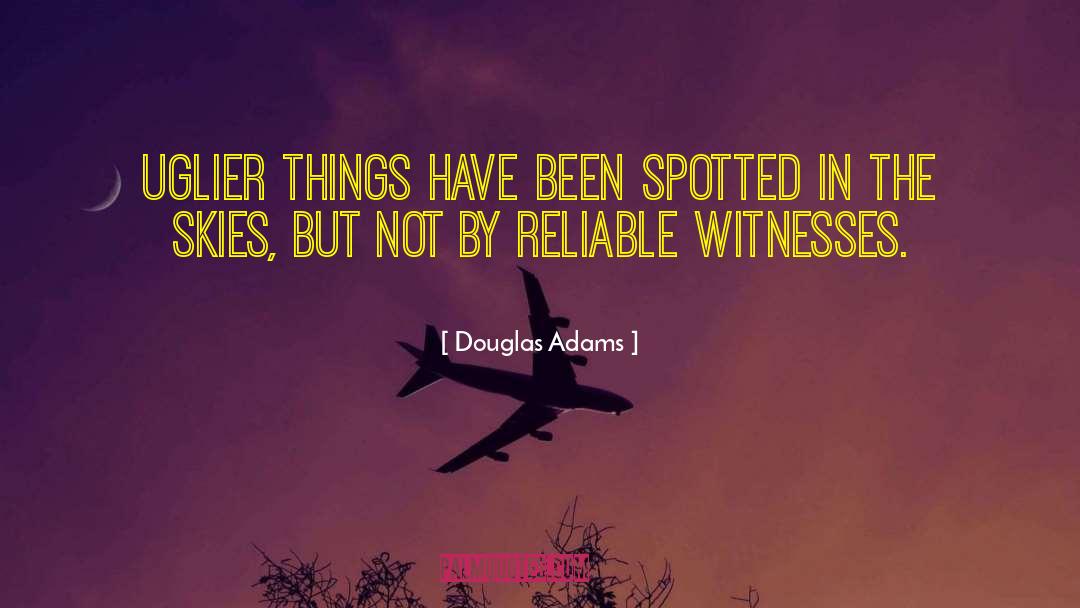Witnesses quotes by Douglas Adams