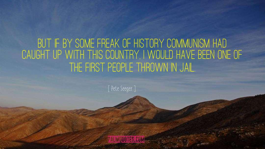 Witnessing History quotes by Pete Seeger