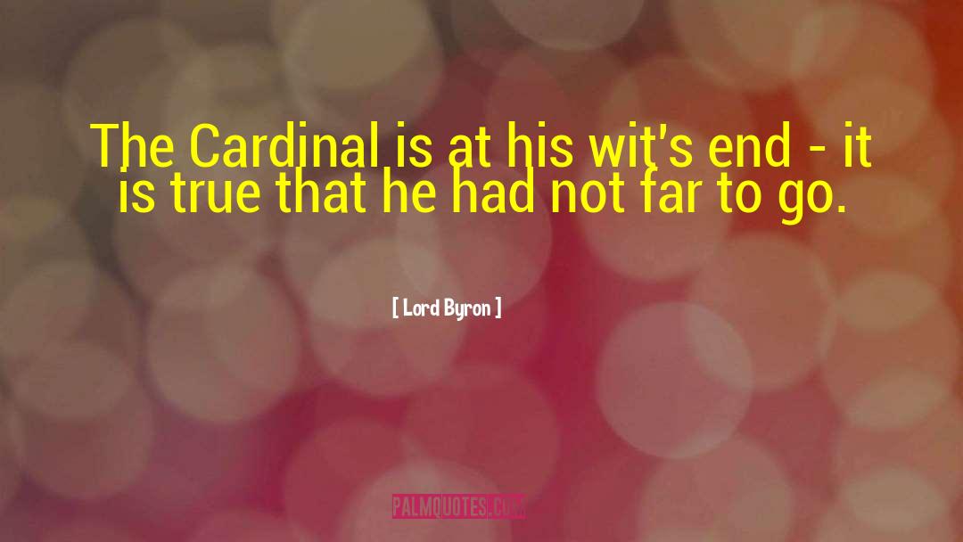 Wits End quotes by Lord Byron