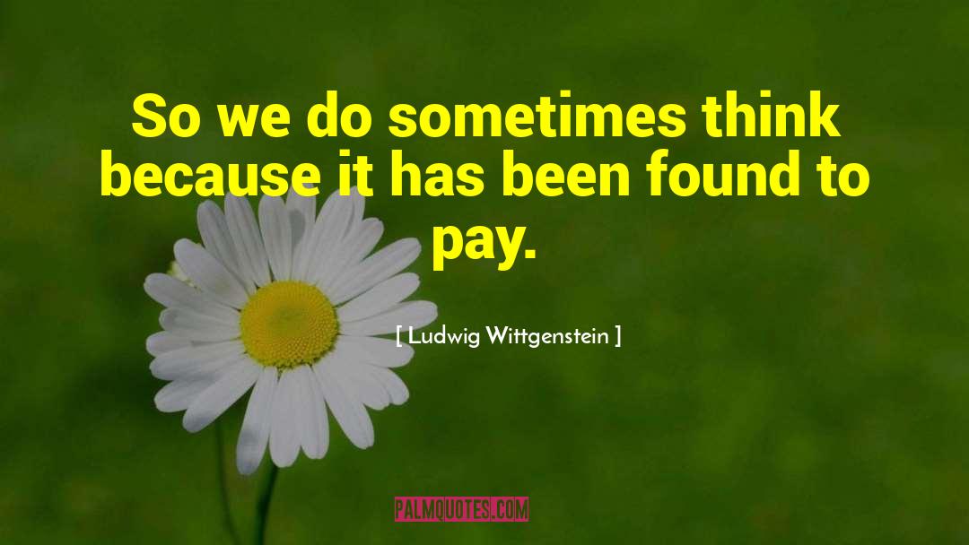 Wittgenstein quotes by Ludwig Wittgenstein
