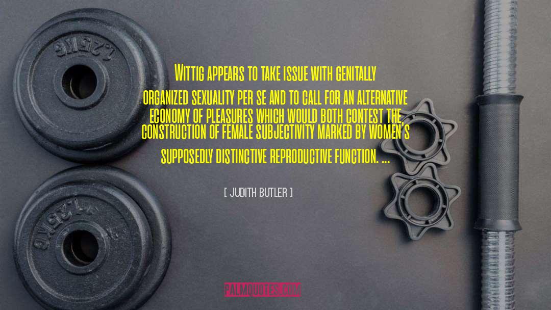 Wittig quotes by Judith Butler