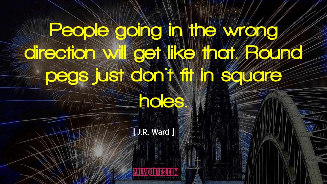 Wittner Pegs quotes by J.R. Ward