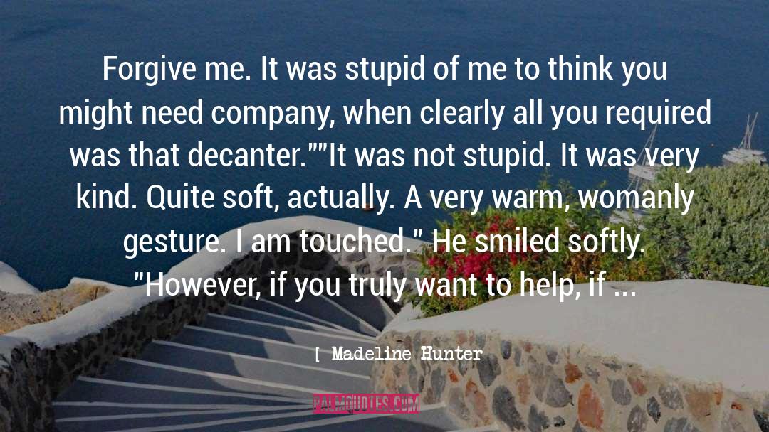 Witty Comeback quotes by Madeline Hunter
