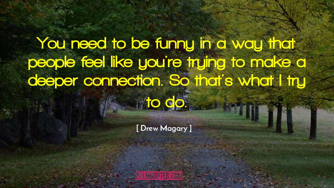 Witty Funny quotes by Drew Magary