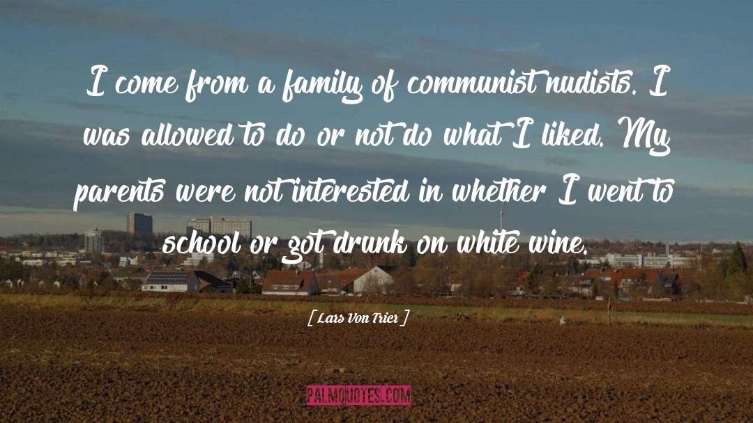 Witty Wine quotes by Lars Von Trier