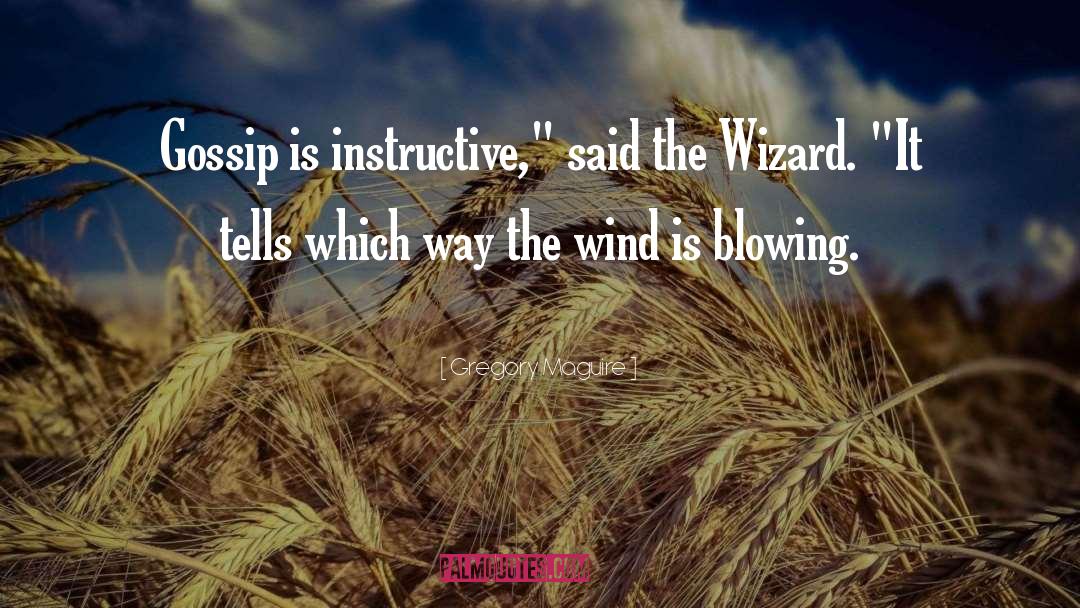 Wizard quotes by Gregory Maguire