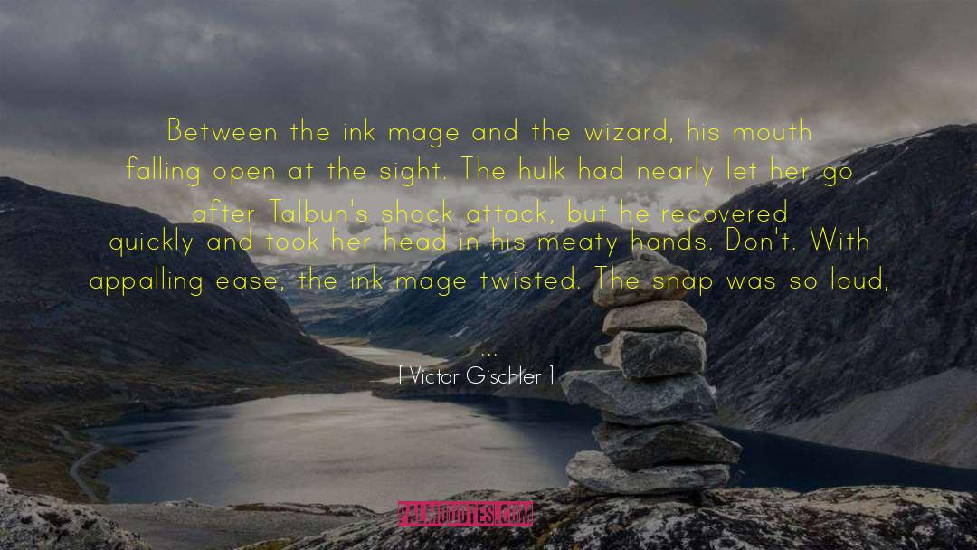 Wizard quotes by Victor Gischler