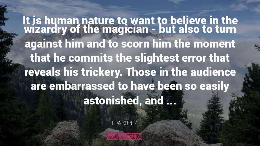 Wizardry quotes by Dean Koontz
