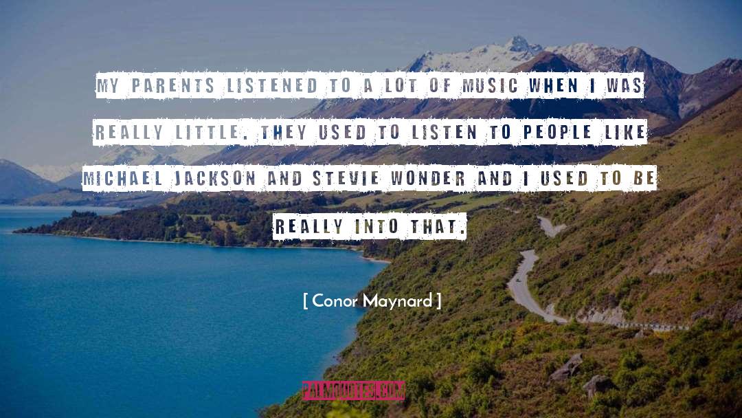 Wnyc Listen quotes by Conor Maynard