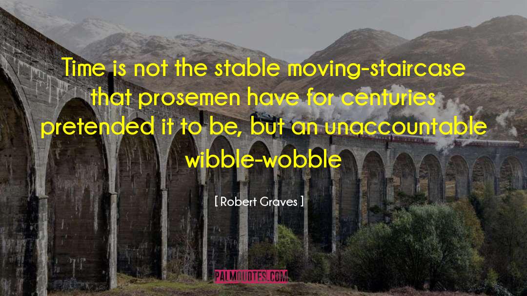 Wobble quotes by Robert Graves