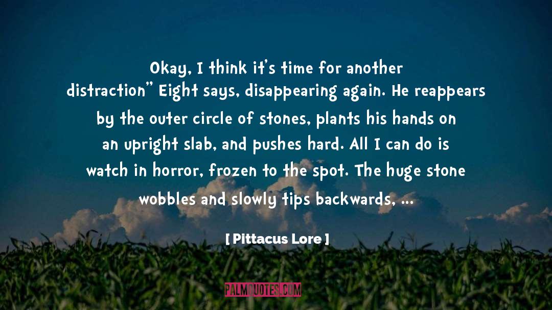 Wobbles quotes by Pittacus Lore