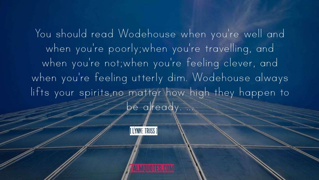 Wodehouse quotes by Lynne Truss
