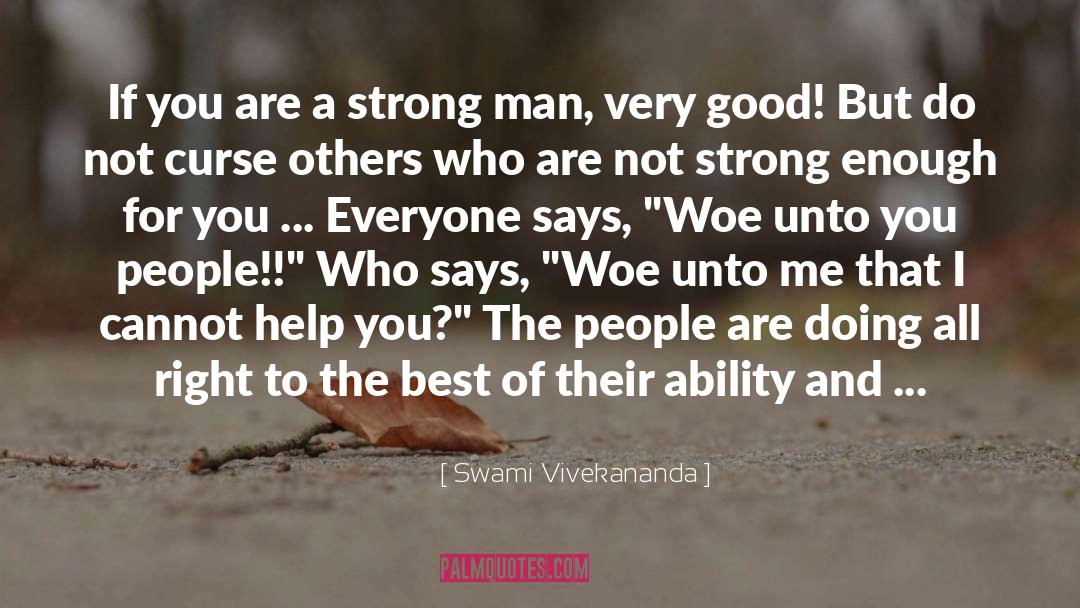 Woe Unto quotes by Swami Vivekananda