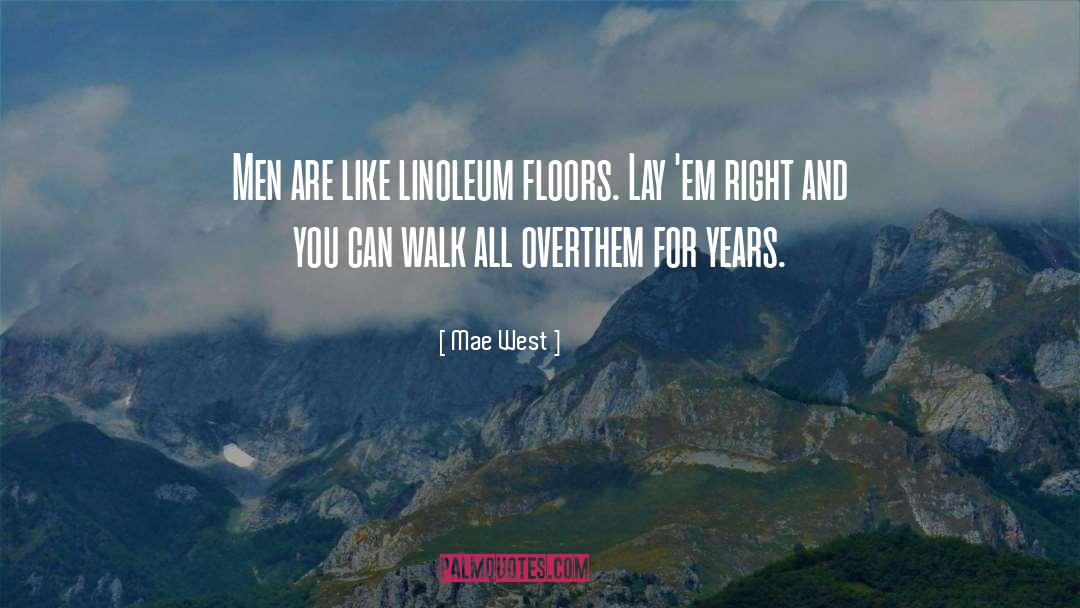 Woensel West quotes by Mae West