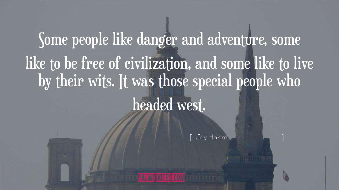 Woes Of Civilization quotes by Joy Hakim