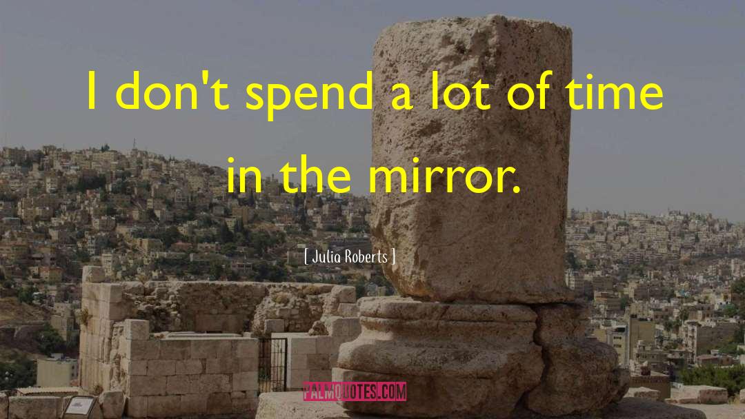 Wohlford Roberts quotes by Julia Roberts