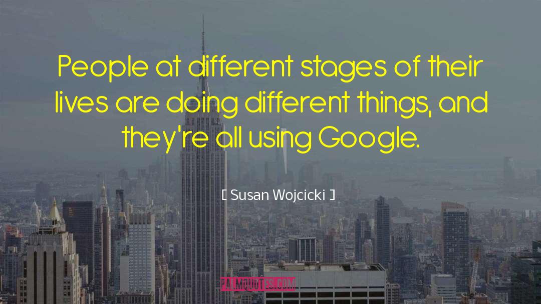 Wojcicki quotes by Susan Wojcicki