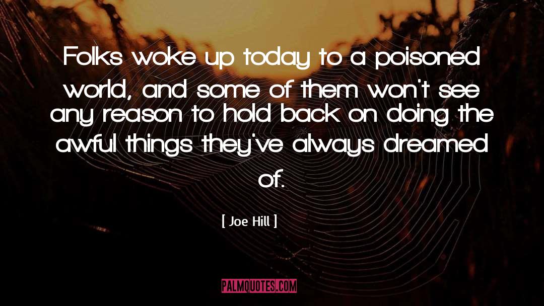 Woke Up Crying quotes by Joe Hill