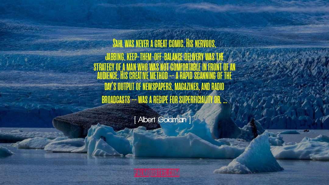 Wold quotes by Albert Goldman