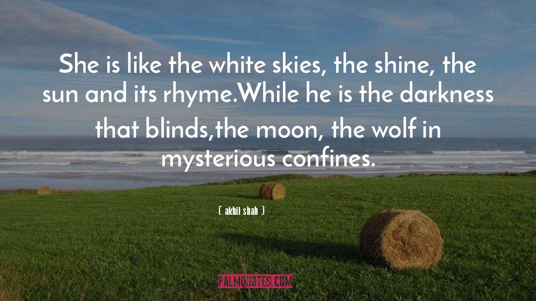 Wolf And Moon quotes by Akhil Shah