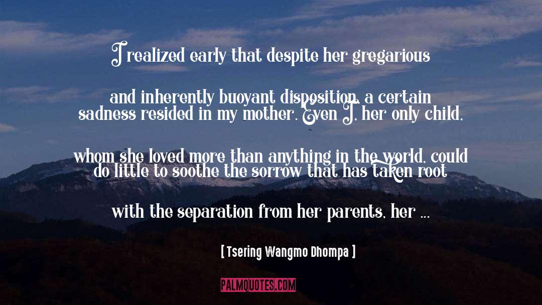 Wolf Brother quotes by Tsering Wangmo Dhompa