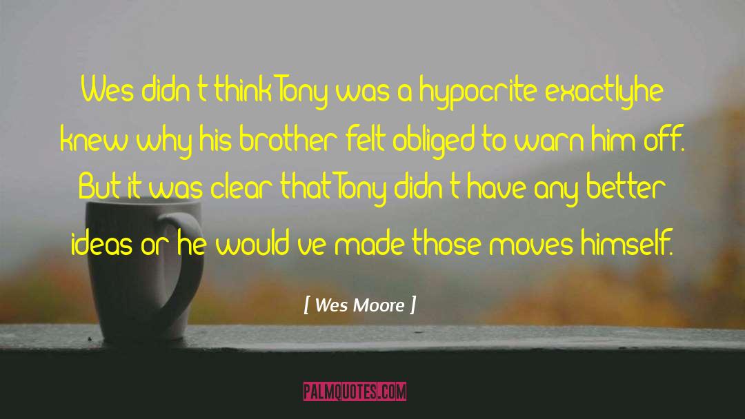 Wolf Brother quotes by Wes Moore