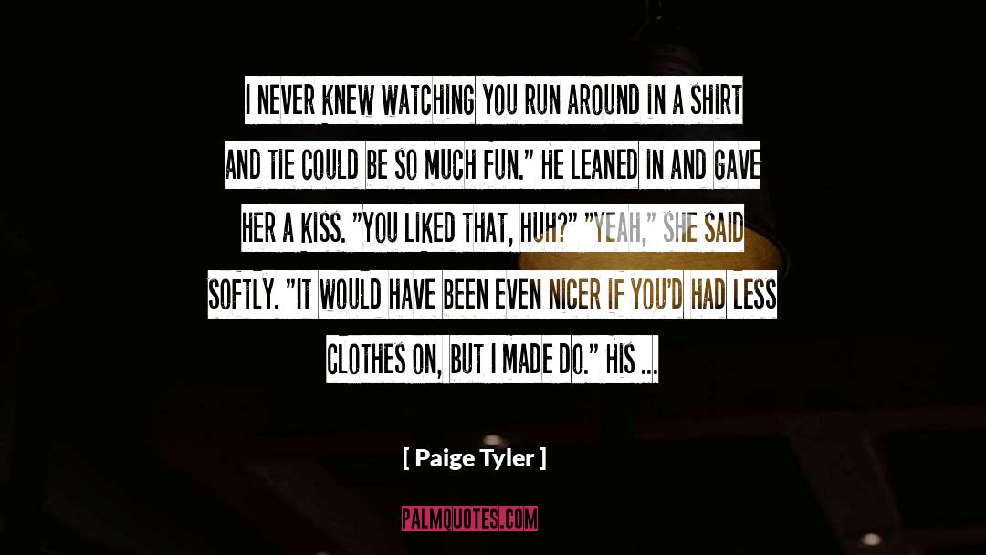 Wolf Dieter Hauschild quotes by Paige Tyler