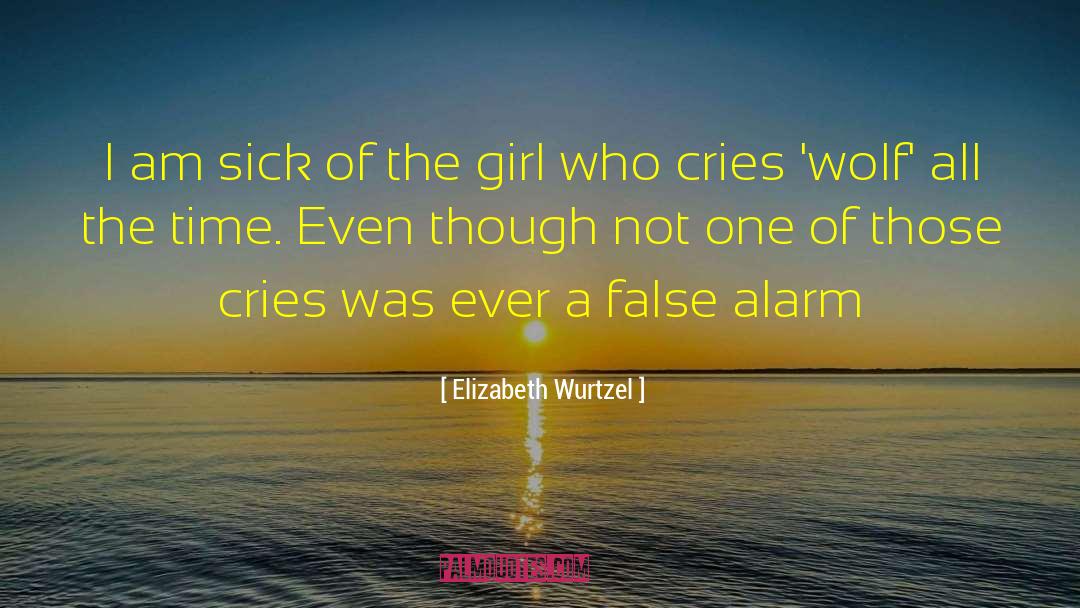 Wolf Howling quotes by Elizabeth Wurtzel