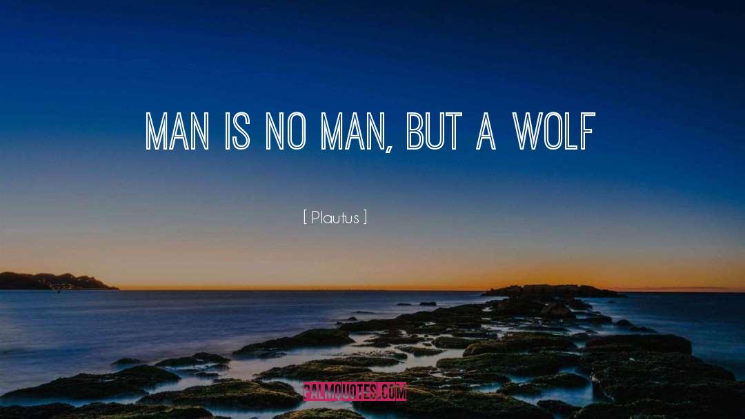 Wolf quotes by Plautus