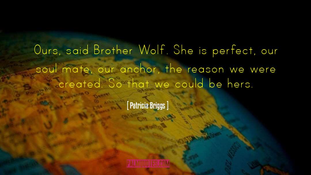 Wolf Shifers quotes by Patricia Briggs